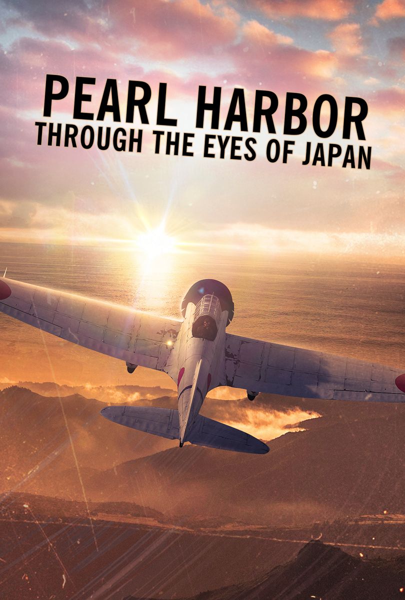 Filmzie - Pearl Harbor: Through the Eyes of Japan (2025)