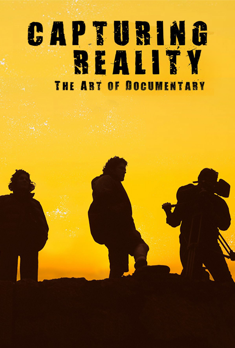 capturing reality the art of documentary