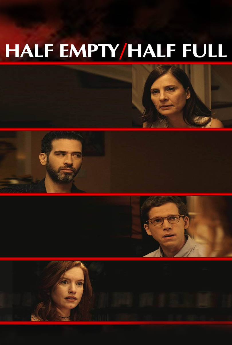 Filmzie Half Empty/Half Full (2018)