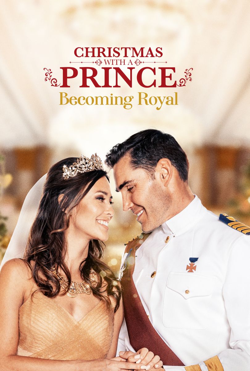 Christmas With A Prince Full Movie 2018 Filmzie - Christmas with a Prince: Becoming Royal (2019)